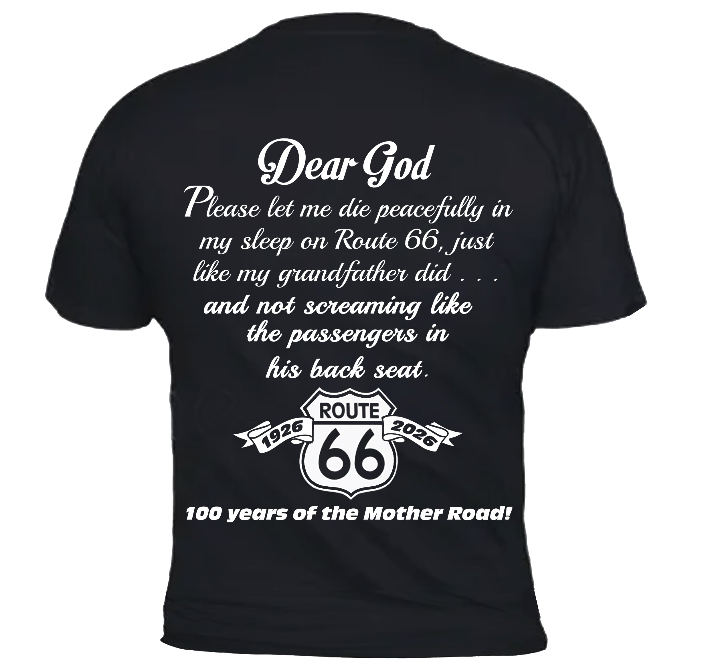 Black t-shirt with white text on the back, featuring a humorous Route 66 prayer